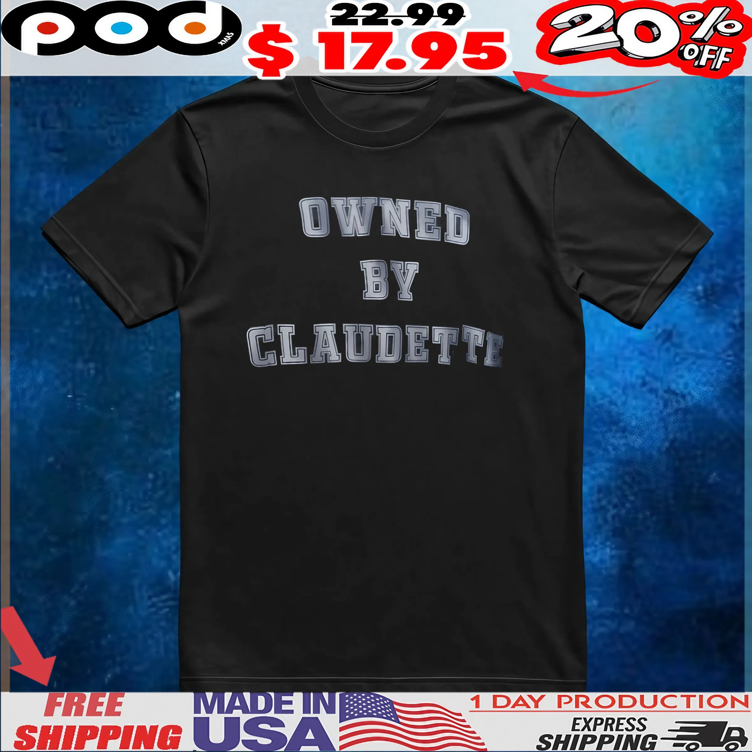 Owned By Claudette T Shirt