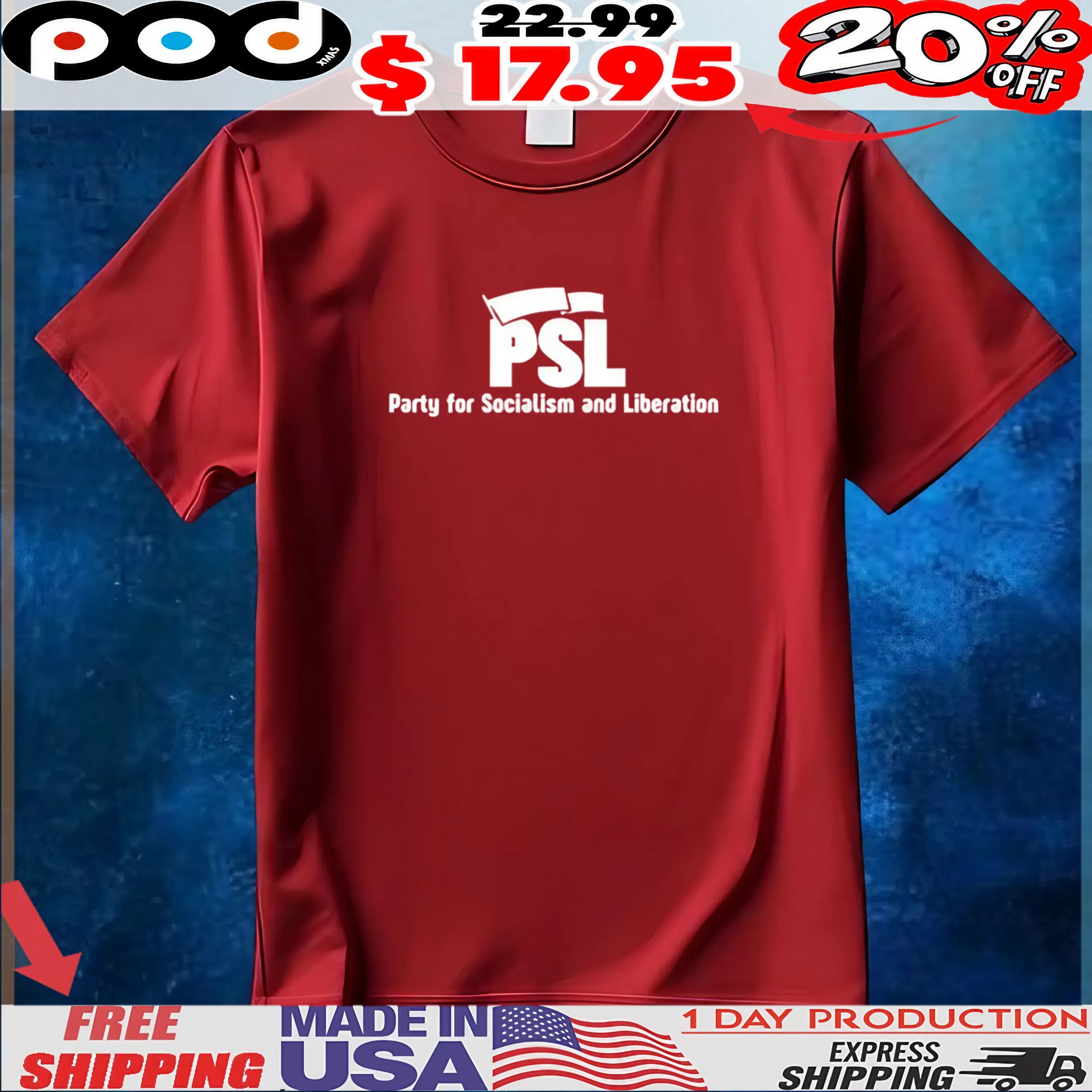 PSL Party for Socialism and Liberation T Shirt