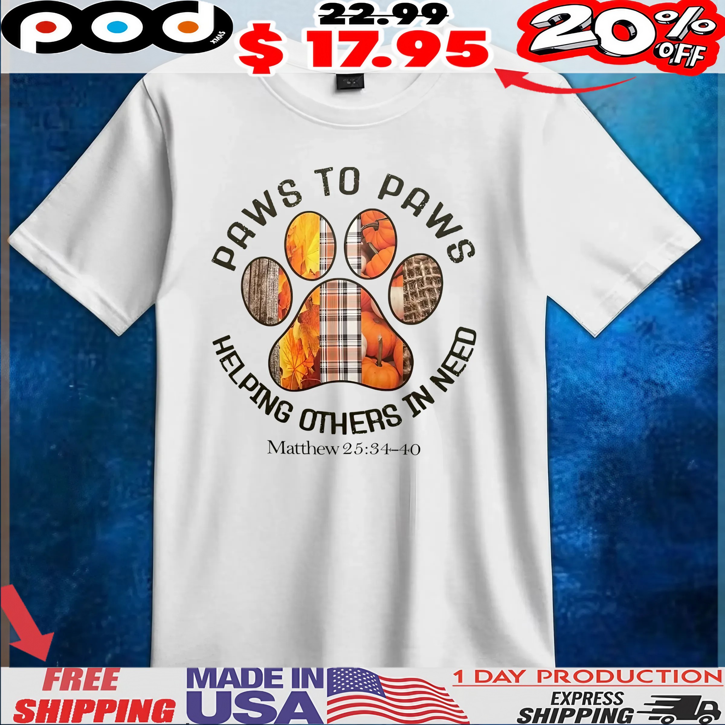 Paws To Paws Helping Others In Need T Shirt