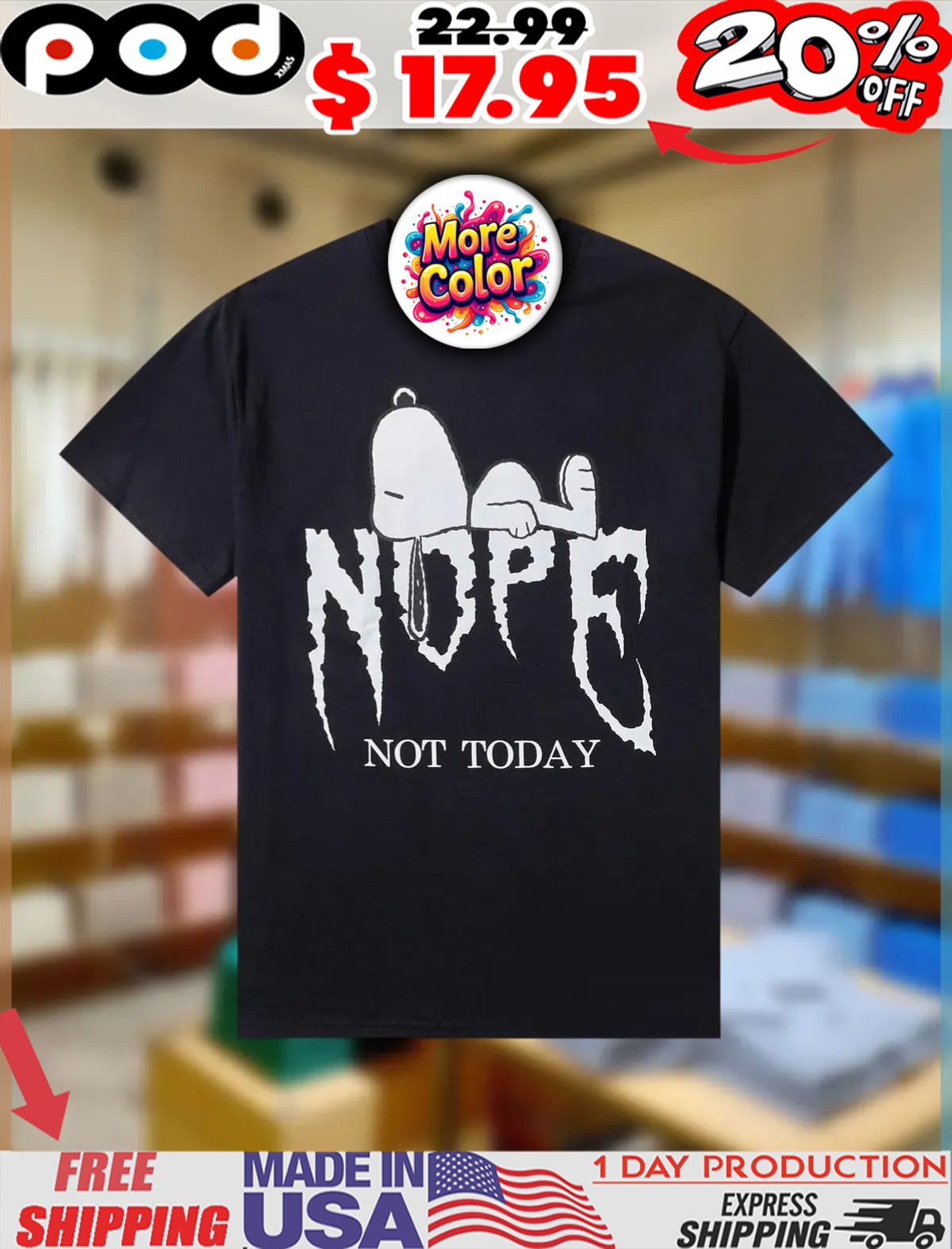 Peanuts Snoopy Nope Not Today Shirt