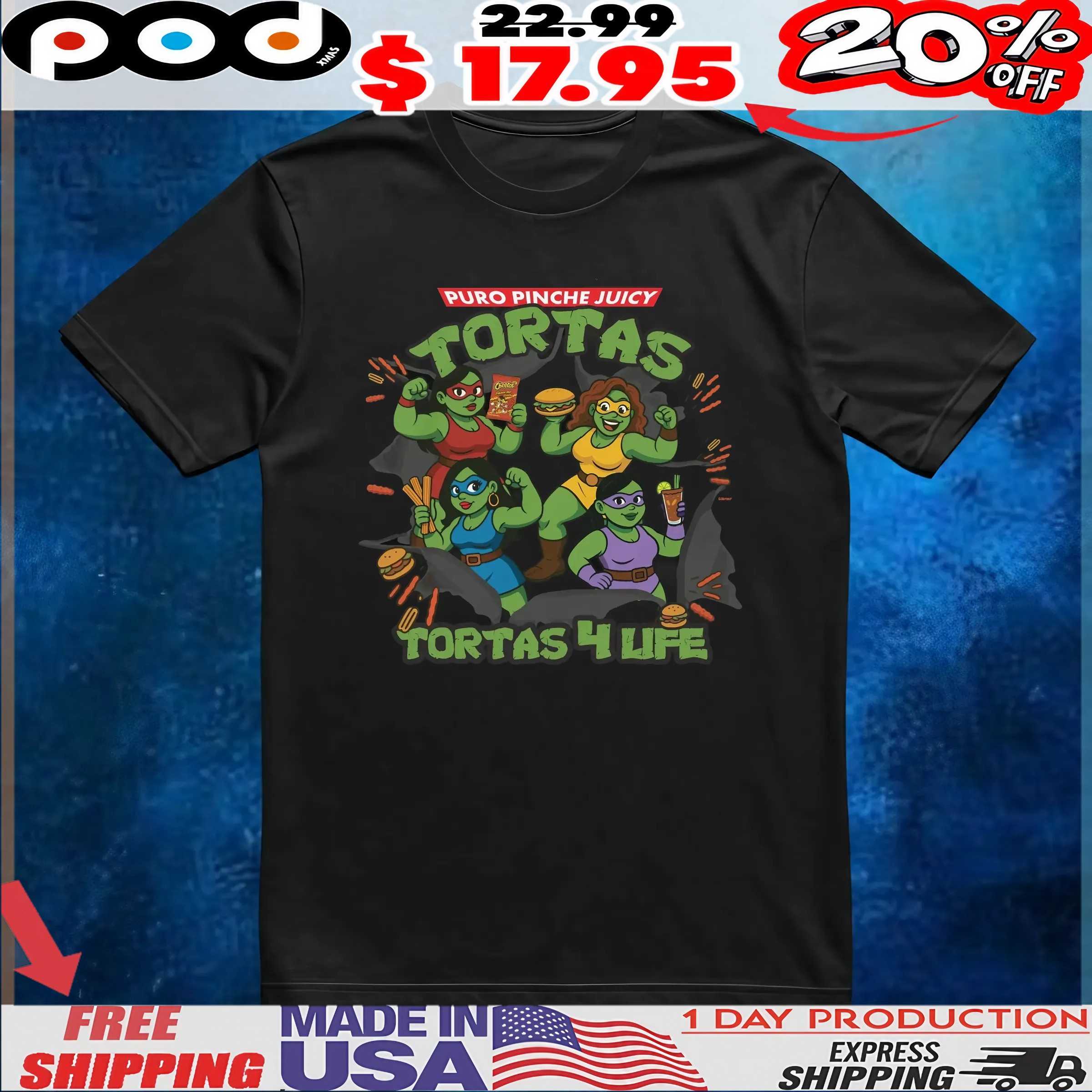 Puro Pinche Juicy Tortas Tortas 4 Life Mexican Traditional Food T Shirt 6 Puro Pinche Juicy Tortas Tortas 4 Life Mexican Traditional Food T Shirt