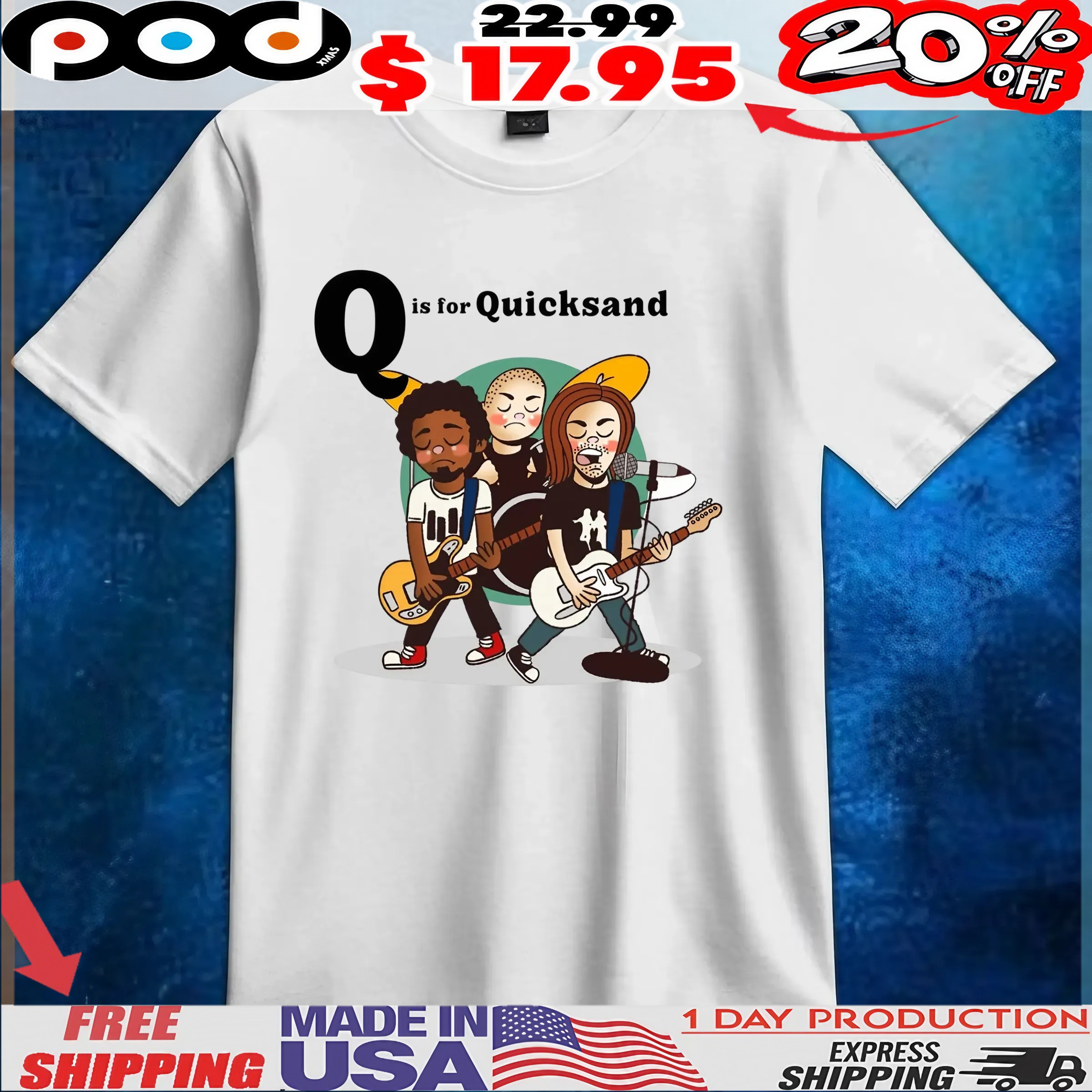 Q is for Quicksand T Shirt