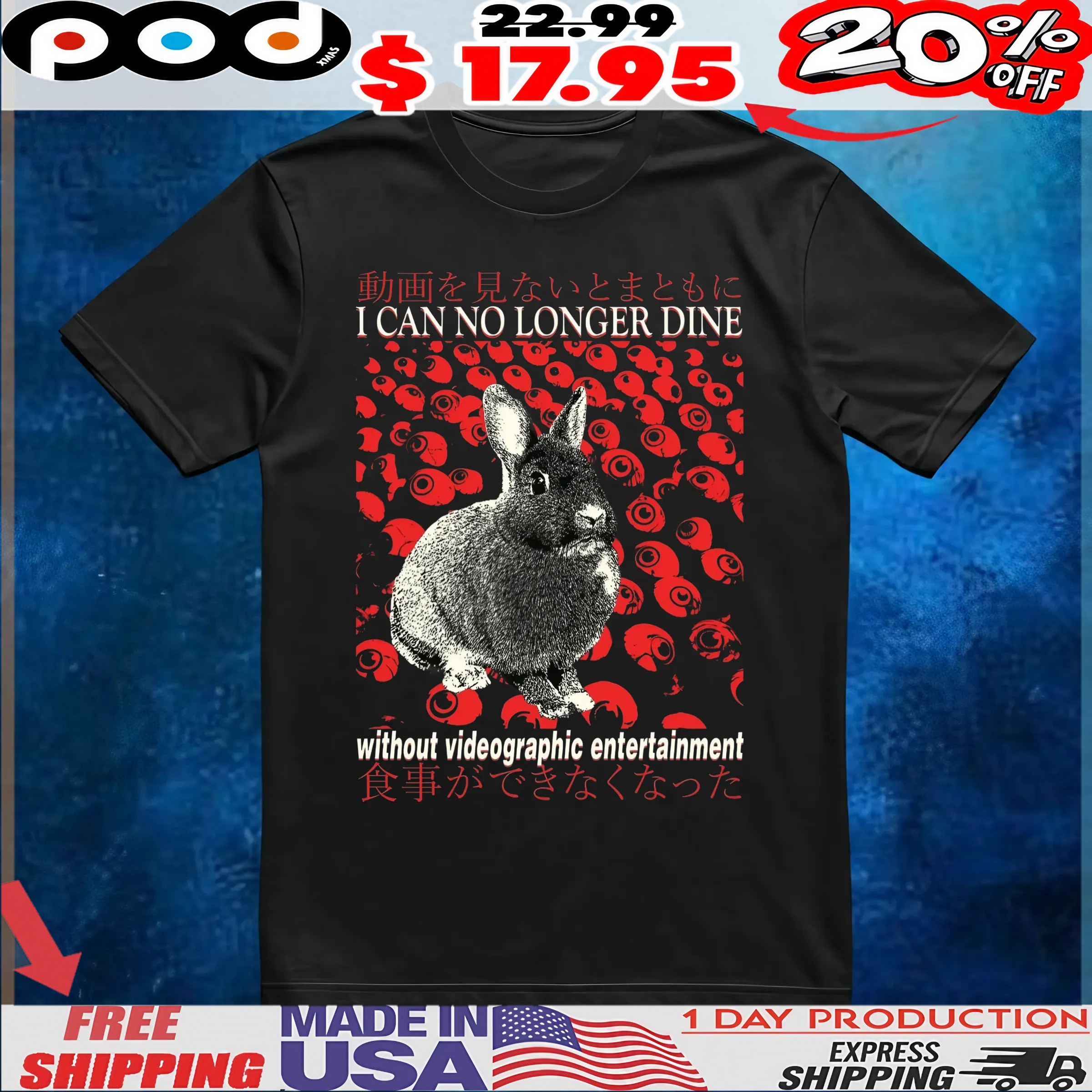 Rabbit I Can No Longer Dine Without Videographic Entertainment T Shirt