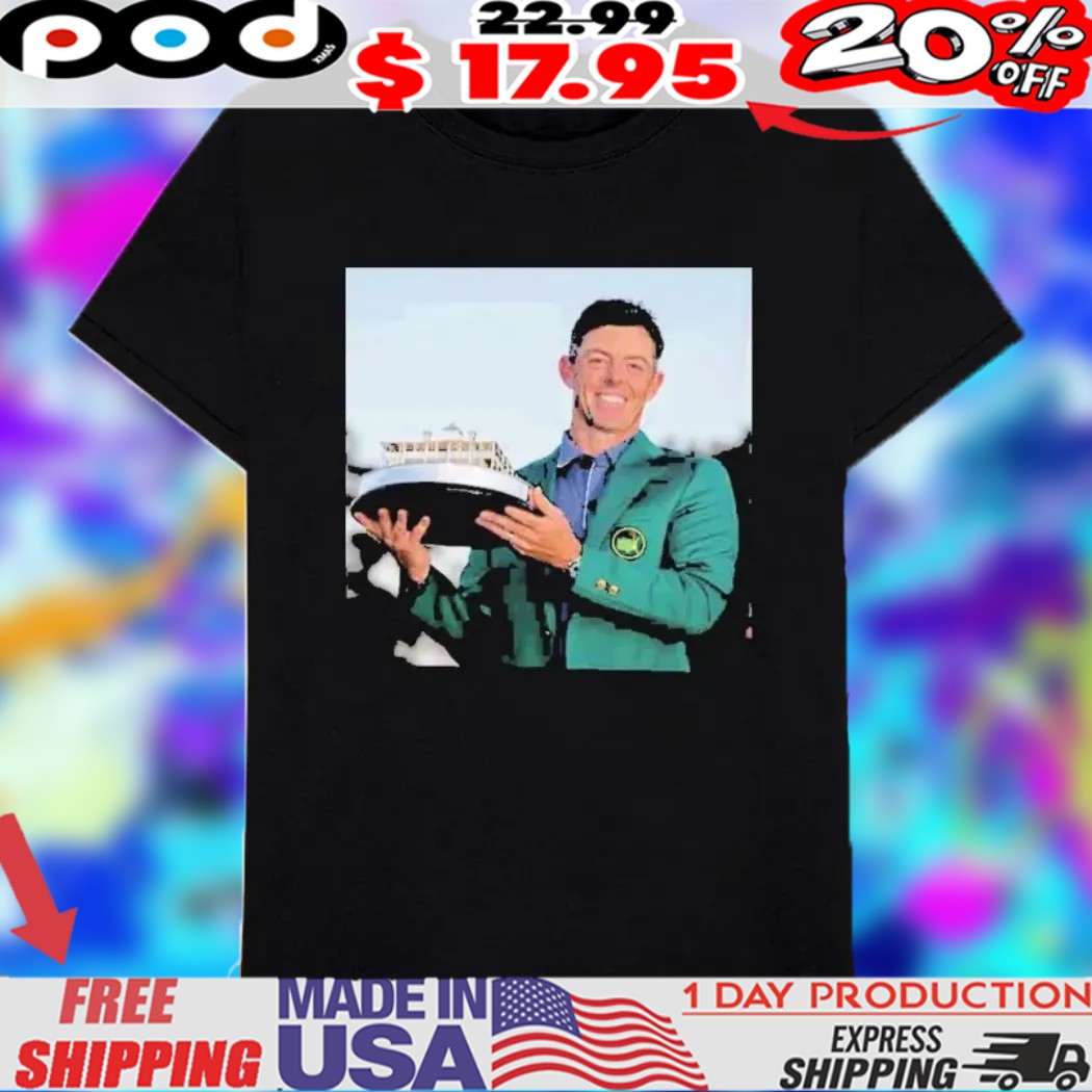 Rory Mcilroy The Career Grand Slam Complete 2025 Receives Golf’s Most Treasured Trophy Shirt 1 Rory Mcilroy The Career Grand Slam Complete 2025 Receives Golf’s Most Treasured Trophy Shirt