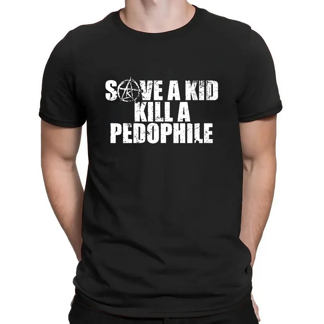 Save A Kid Kill A Pedophile Shirt