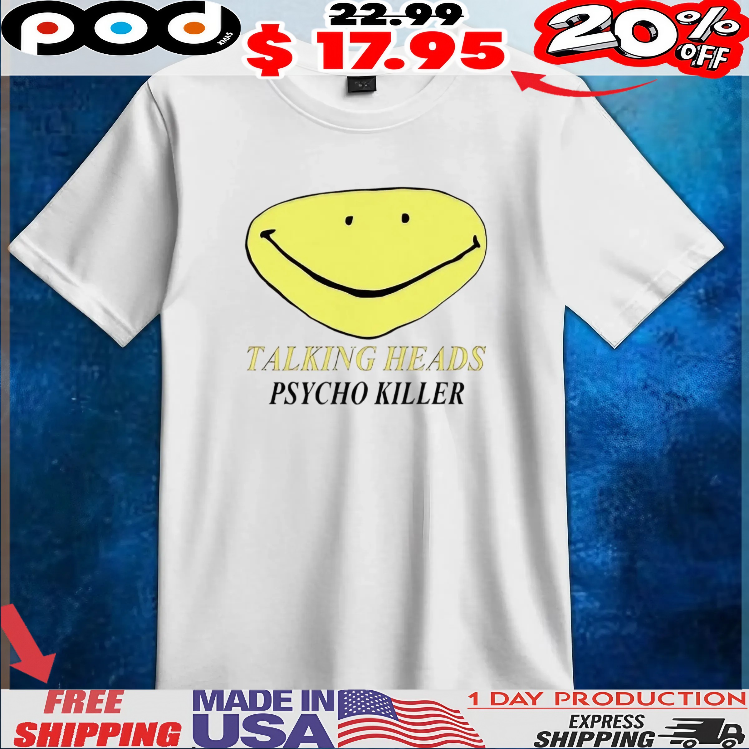 Smiley Face talking heads Psycho Killer t shirt 1 Smiley Face talking heads Psycho Killer t shirt