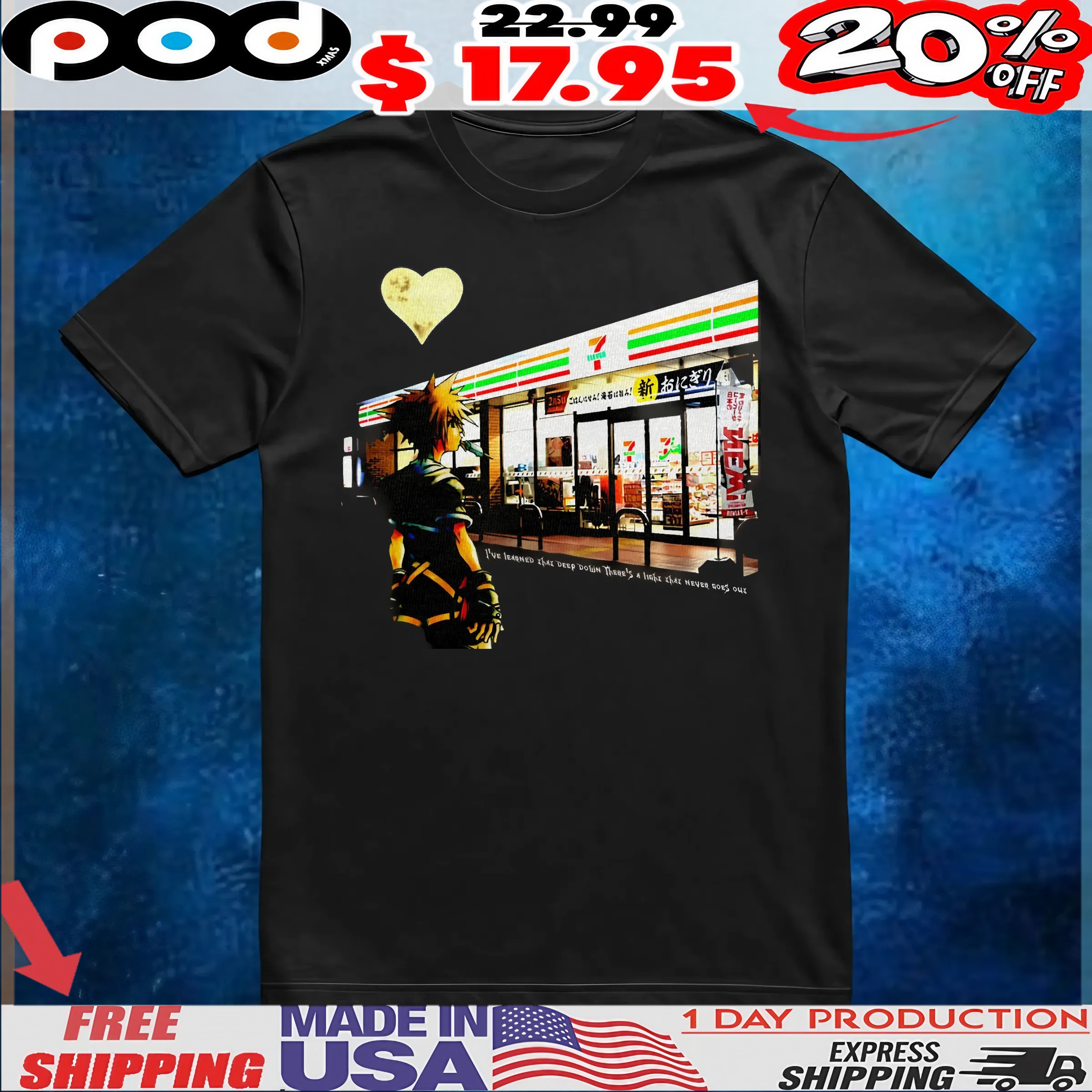 Sora Kingdom Hearts  7-eleven I've Learned That Deep Down There's A Light That Never Goes Out T Shirt