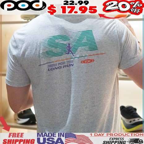 Sports Recreation Here For The Long Run T Shirt 2 Sports Recreation Here For The Long Run T Shirt