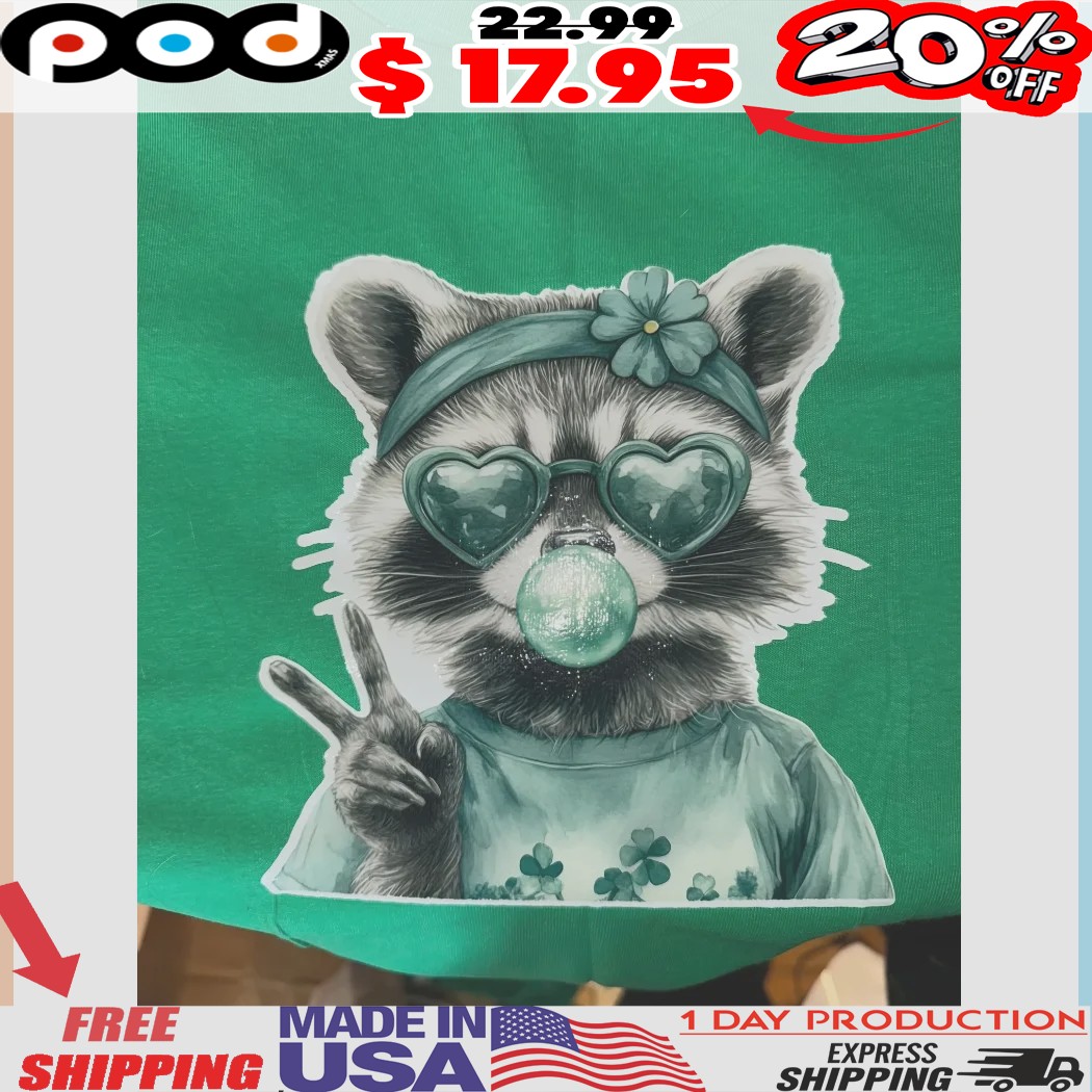 St patrick day Raccoon Blowing Bubble Lucky Shirt