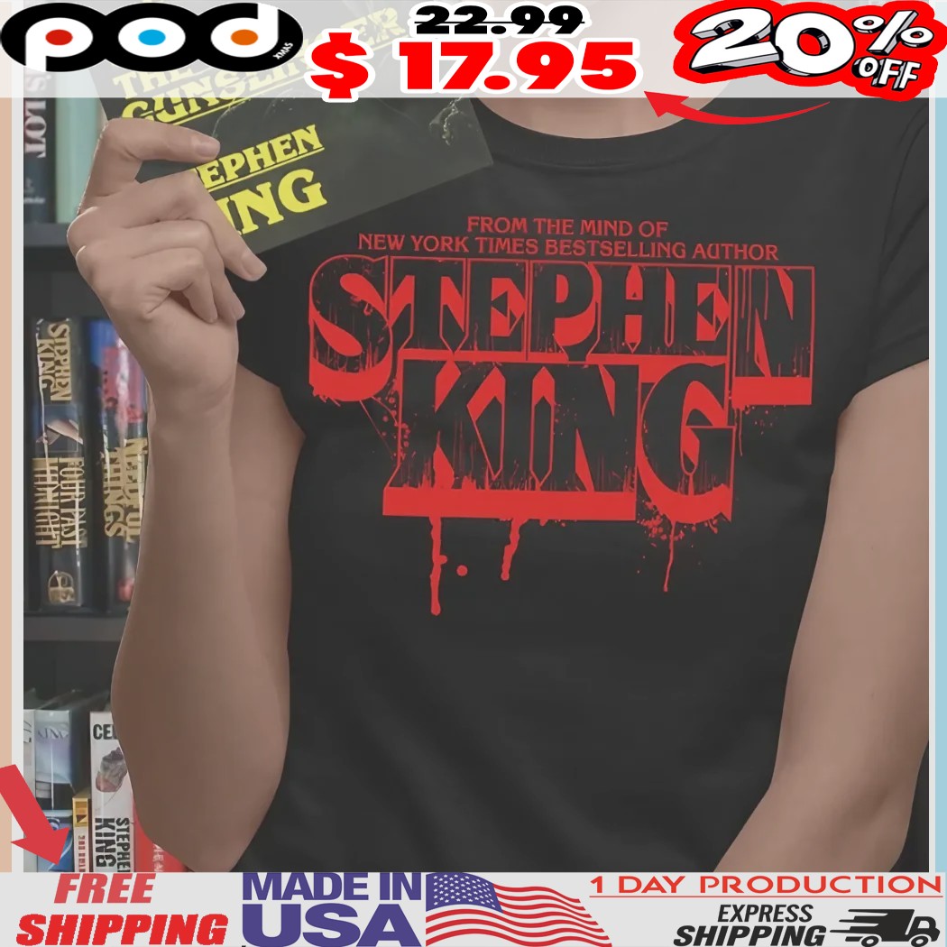 Stephen King From The Mind Of New York Times Bestselling Author Horror Shirt 1 Stephen King From The Mind Of New York Times Bestselling Author Horror Shirt