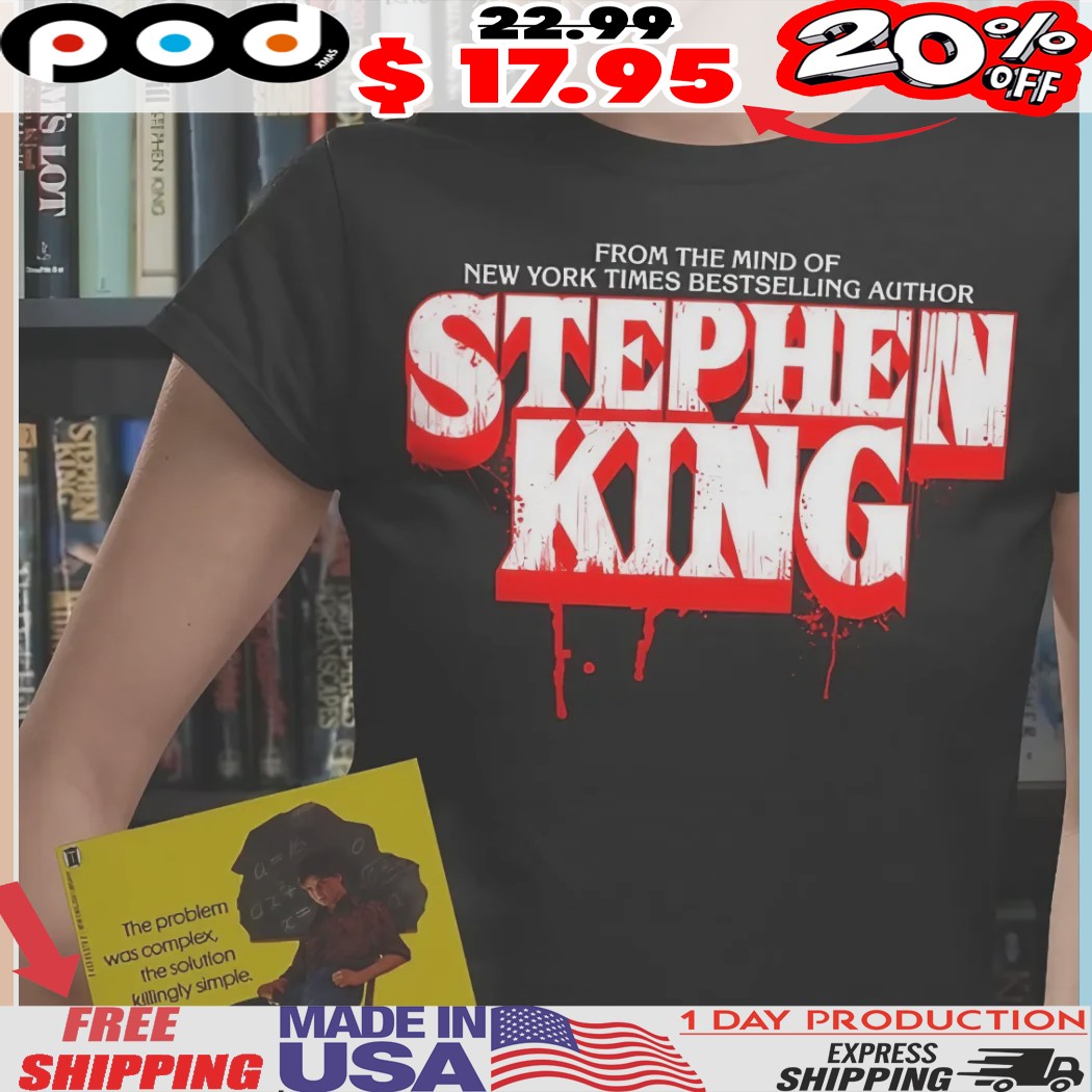 Stephen King From The Mind Of New York Times Bestselling Author Shirt