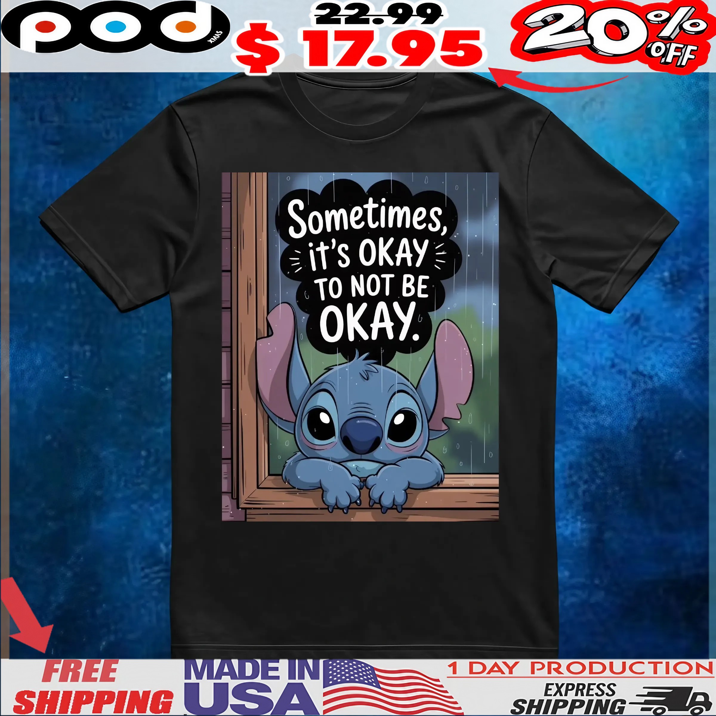 Stitch Sometimes, It's Okay To Not Be Okay T Shirt