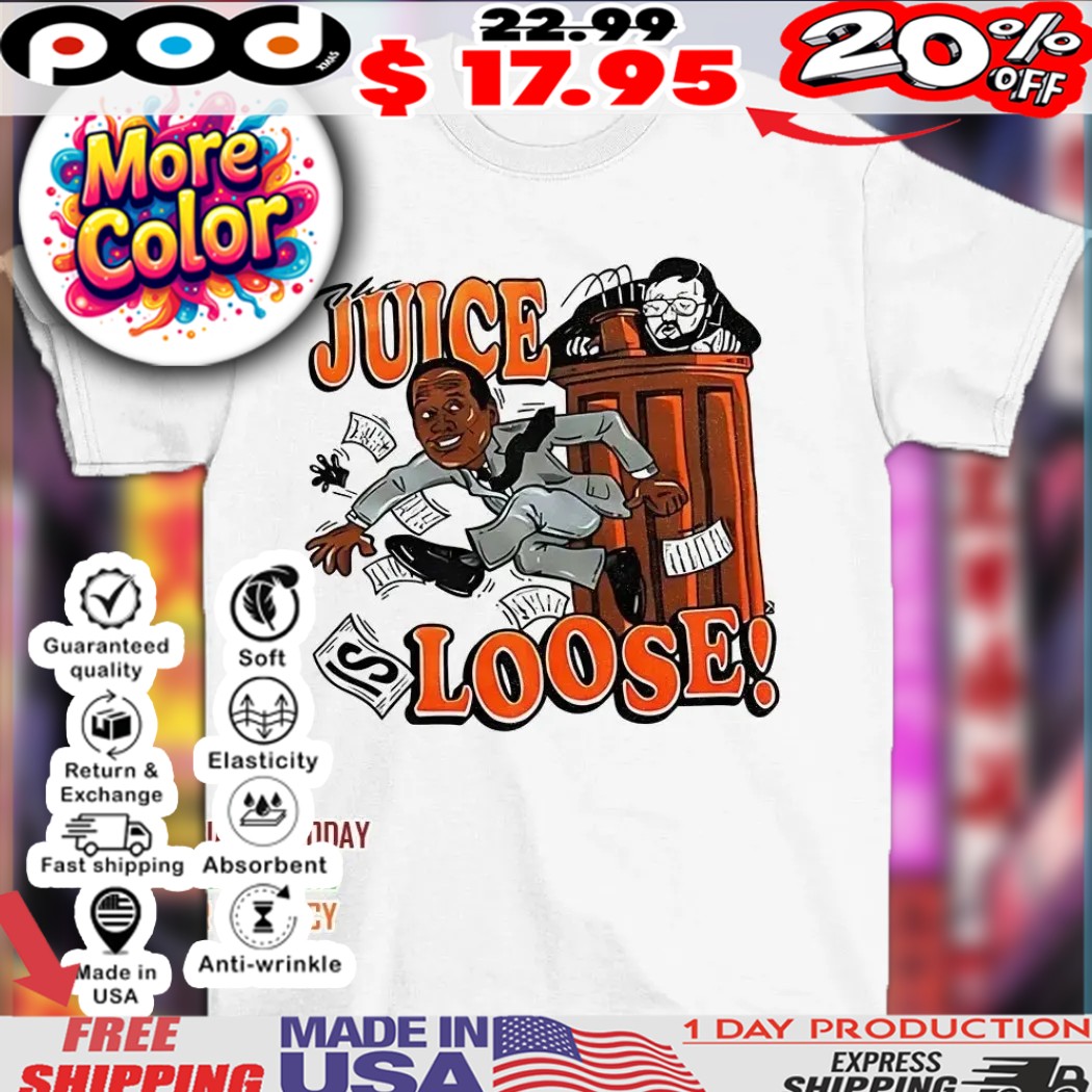 The Juice Is Loose vintage shirt