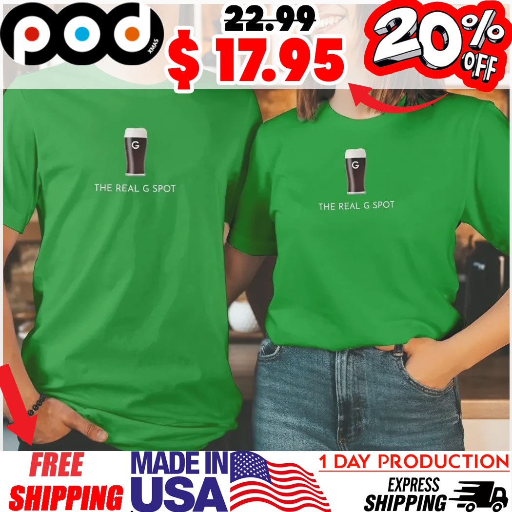 The Real G Spot St Patrick’s Day Shirt
