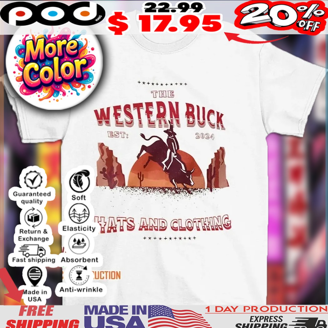 The Western Buck hats and clothing est 2024 cowboy shirt 1 The Western Buck hats and clothing est 2024 cowboy shirt