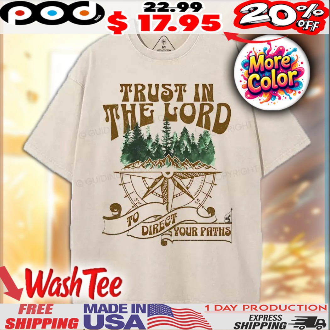 Trust In The Lord To Direct Your Paths Christian Vintage Shirt