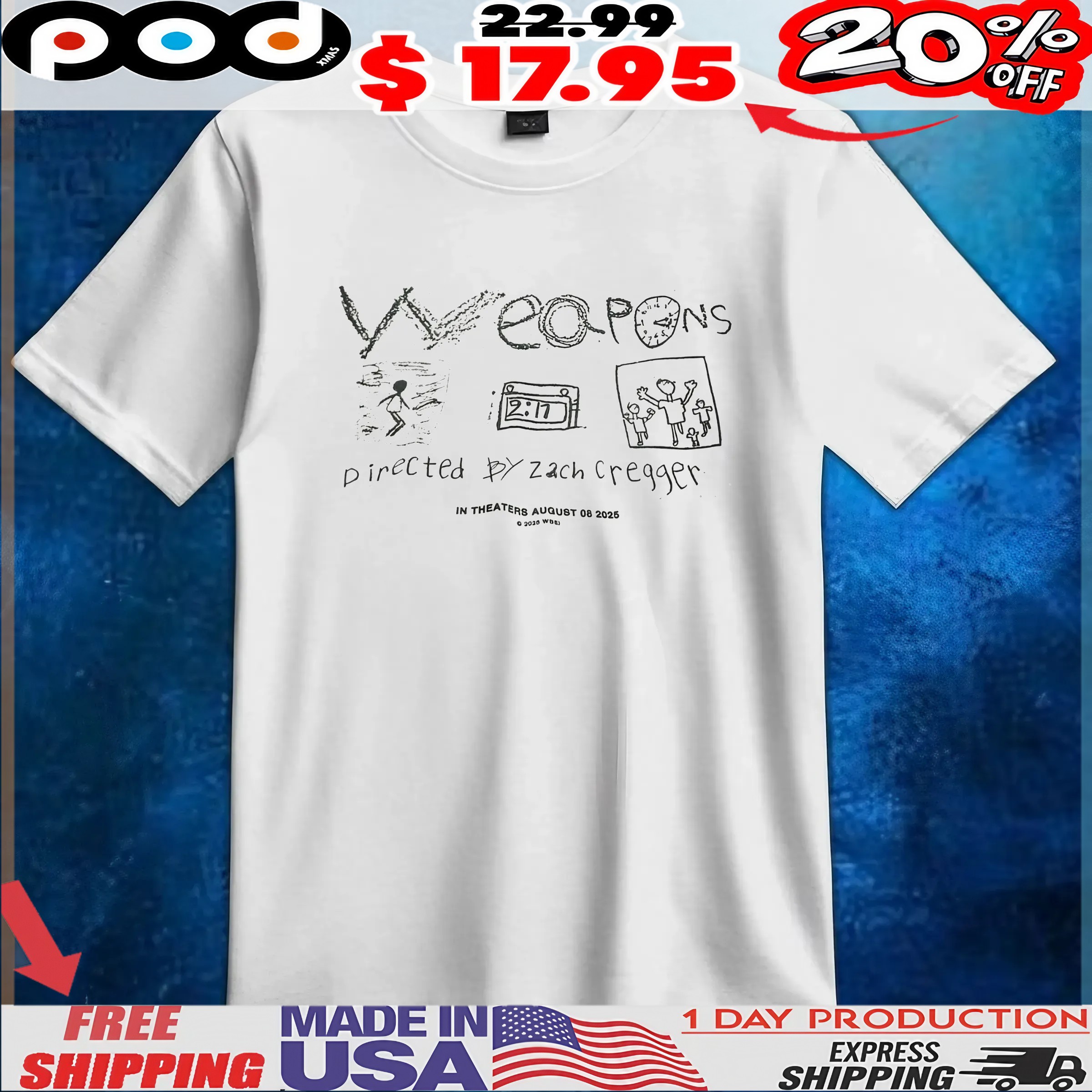 Weapons Directed By Zach Cregger In Theaters August 08 2025 T Shirt 6 Weapons Directed By Zach Cregger In Theaters August 08 2025 T Shirt