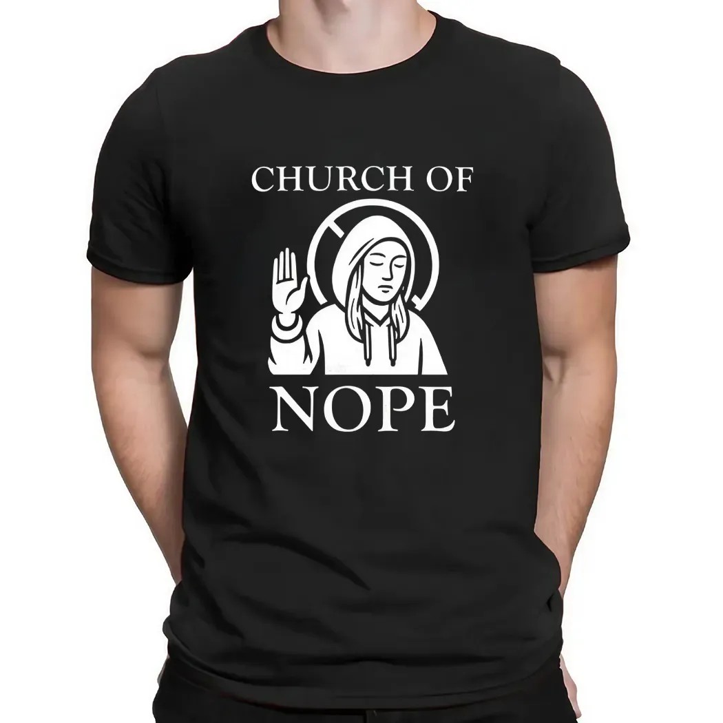 Church of nope t shirt