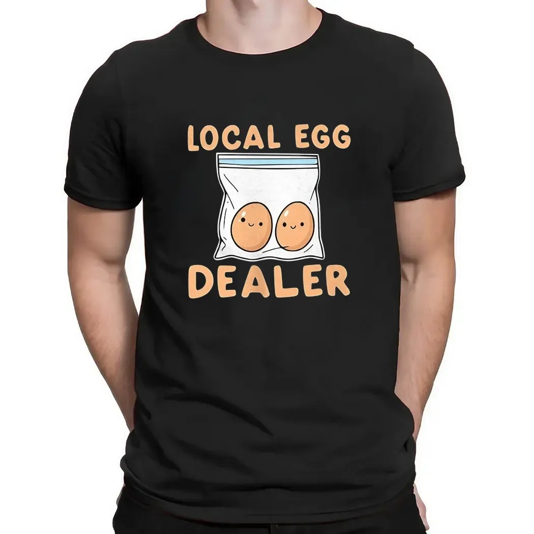 Cute local egg dealer t shirt