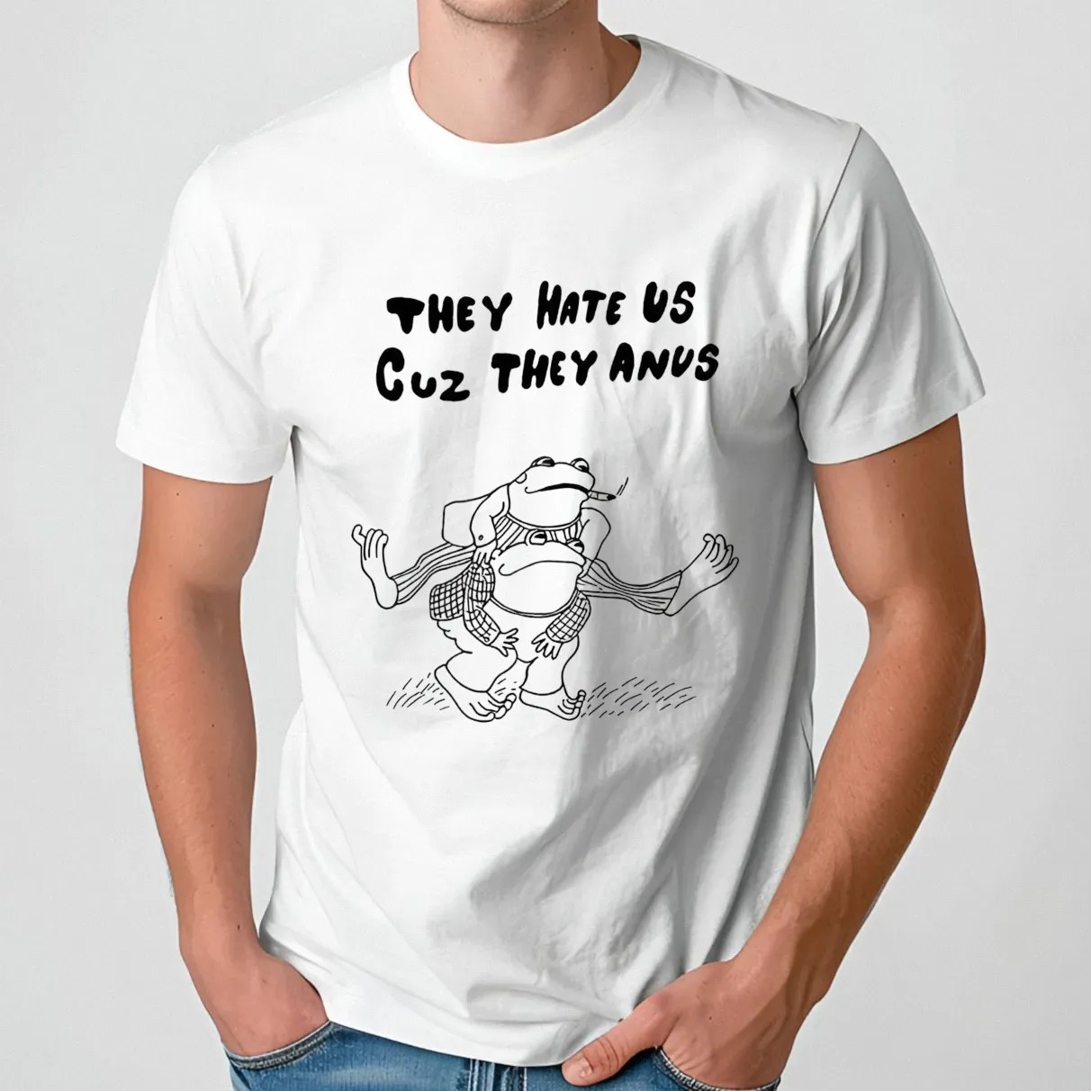 Frog they hate us cuz they anus t shirt