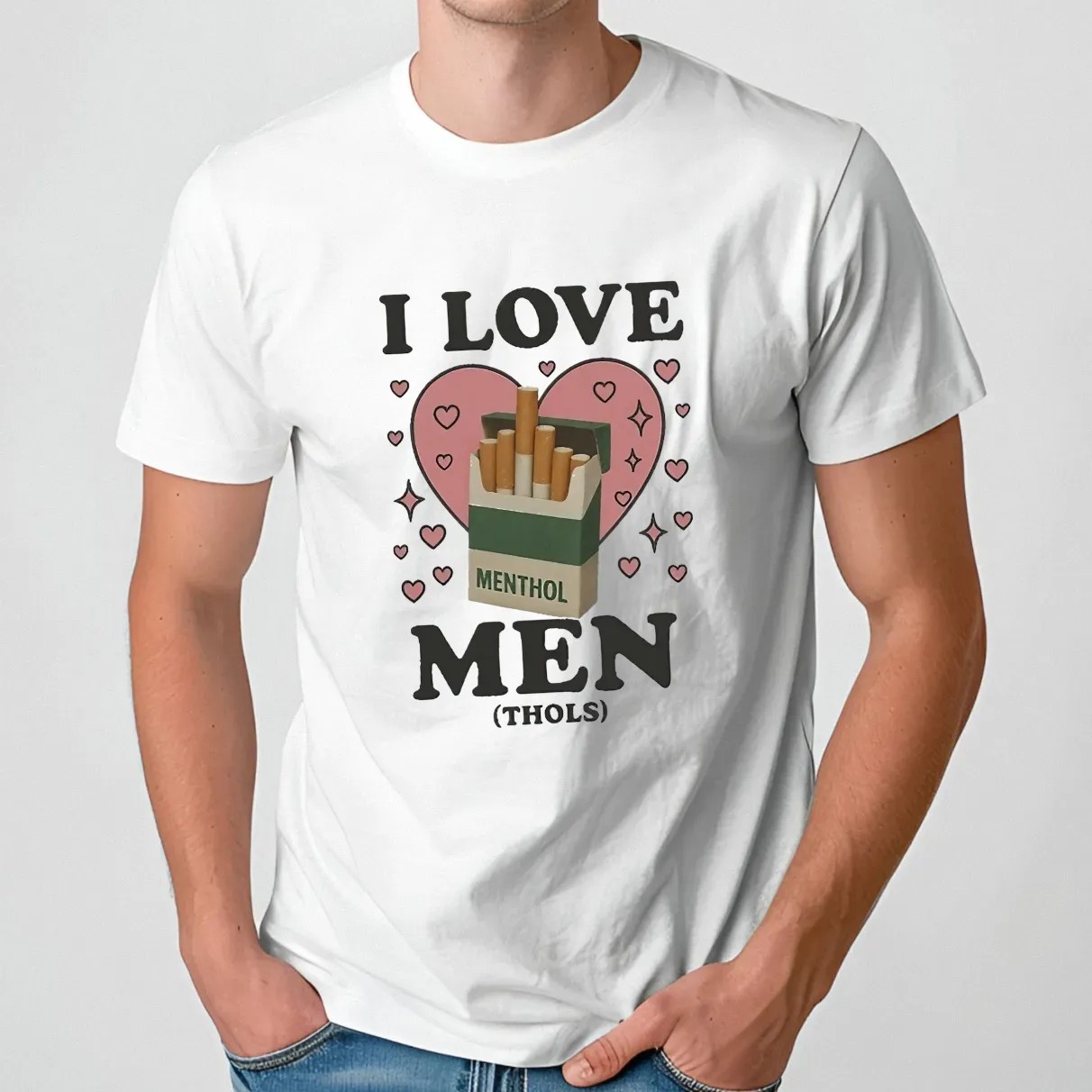 I Love Men Menthols Hearts Cigarettes MEME T shirt