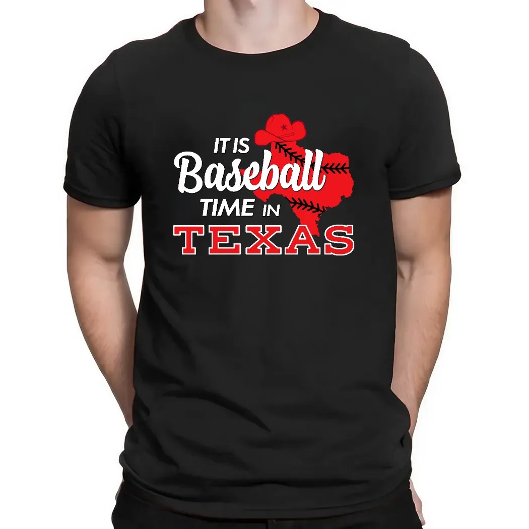 It is baseball time in Texas 2025 shirt