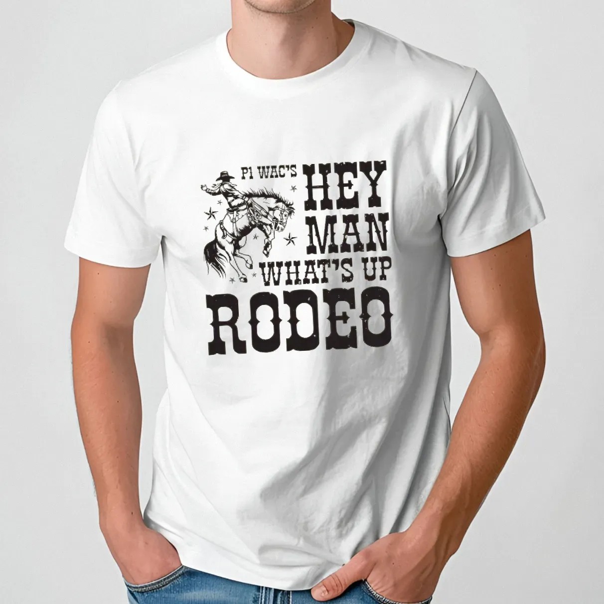 P1 Wac's Hey Man What's Up Rodeo T Shirt