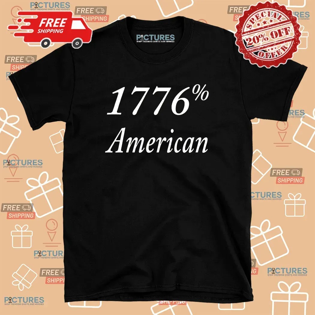 1776 Percent American Patriot T Shirt