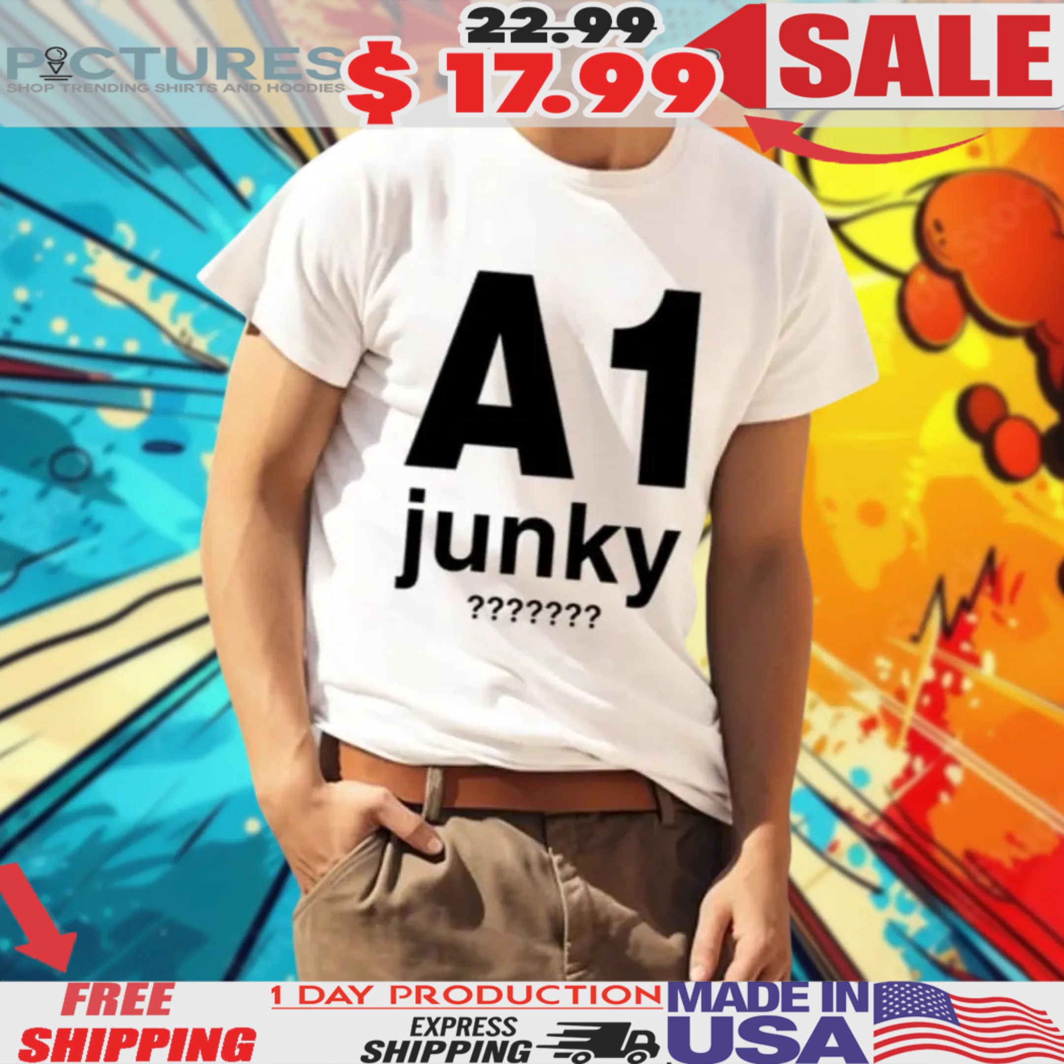 A1 Junky Shirt
