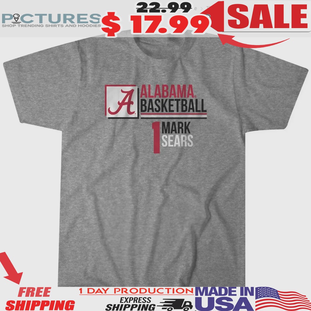 Alabama Crimson Tide Basketball Mark Sears 1 Shirt 1 Alabama Crimson Tide Basketball Mark Sears 1 Shirt