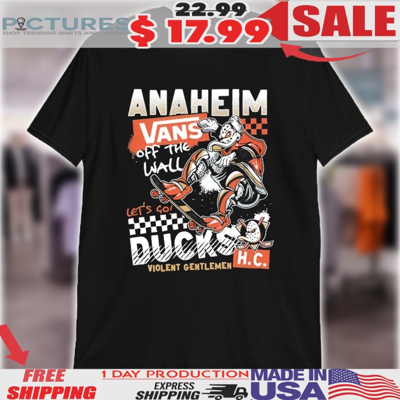 Anaheim Ducks x Vans Of The Wall Let’s Go Violent Gentlemen WW Boardslide Mascot Shirt 1 Anaheim Ducks x Vans Of The Wall Let’s Go Violent Gentlemen WW Boardslide Mascot Shirt