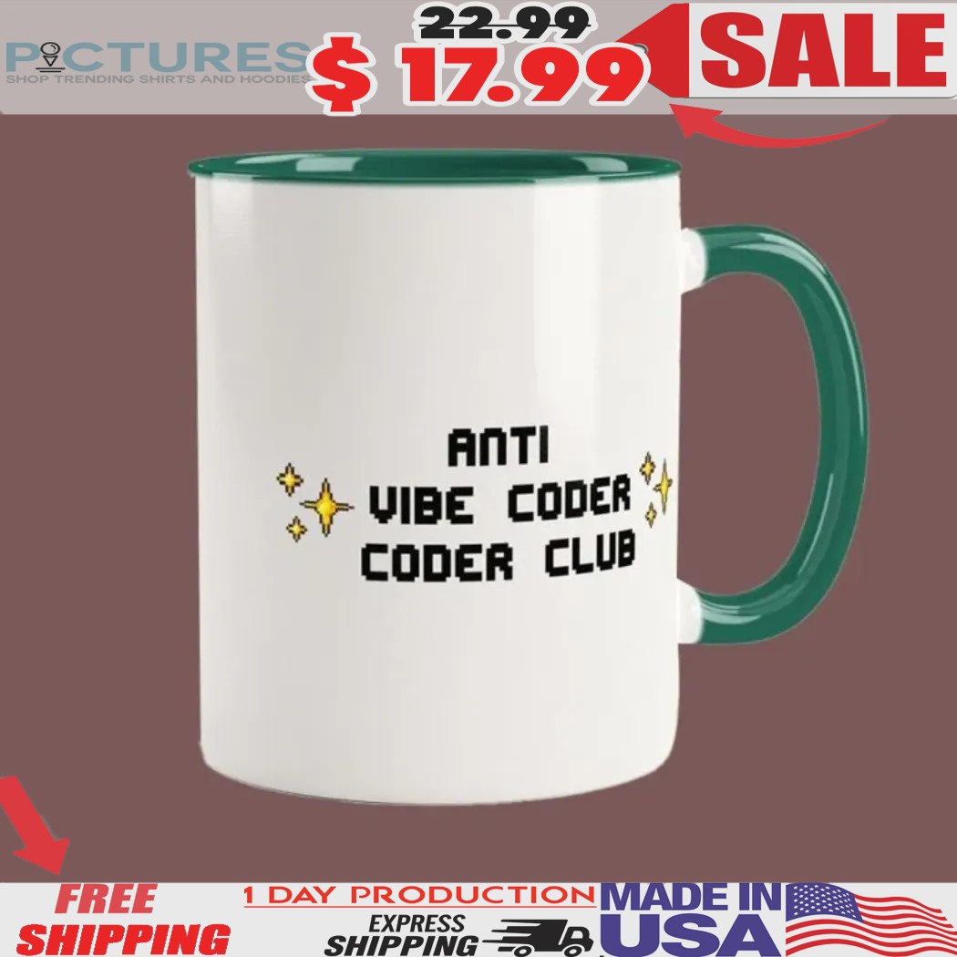 Anti Vibe Coder Coder Club Mug 1 Anti Vibe Coder Coder Club Mug