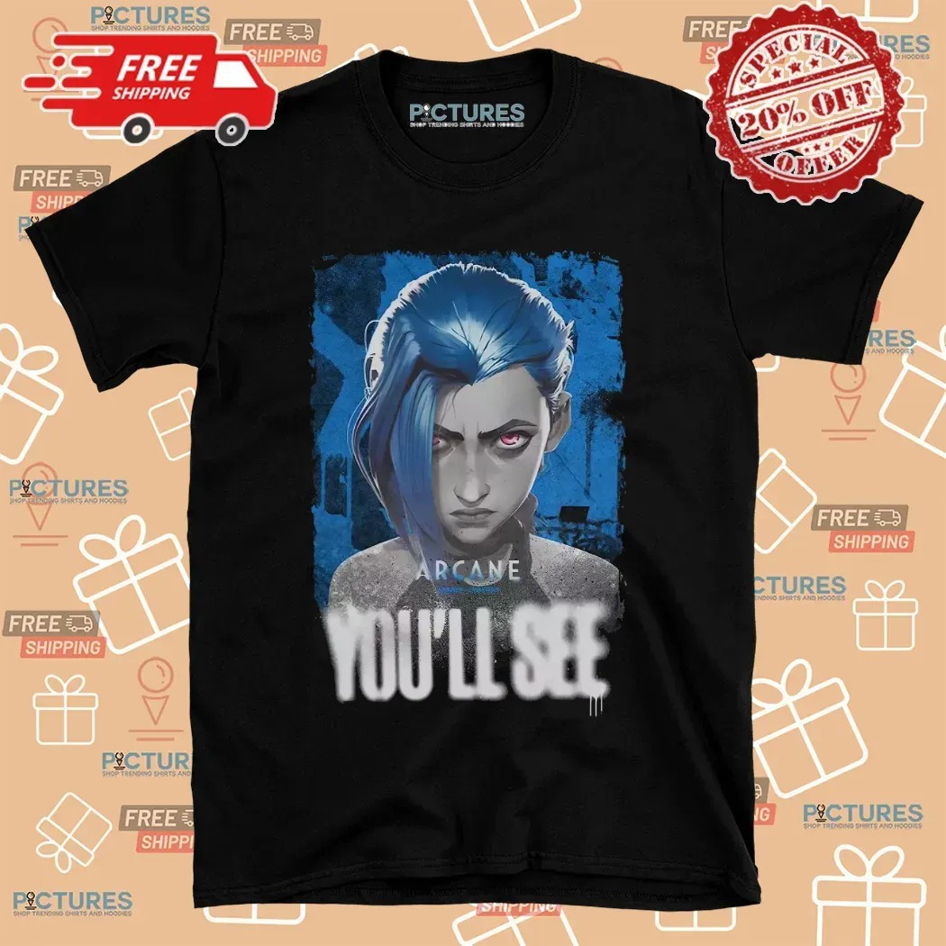 Arcane You'll See Graphic T Shirt 8 Arcane You'll See Graphic T Shirt