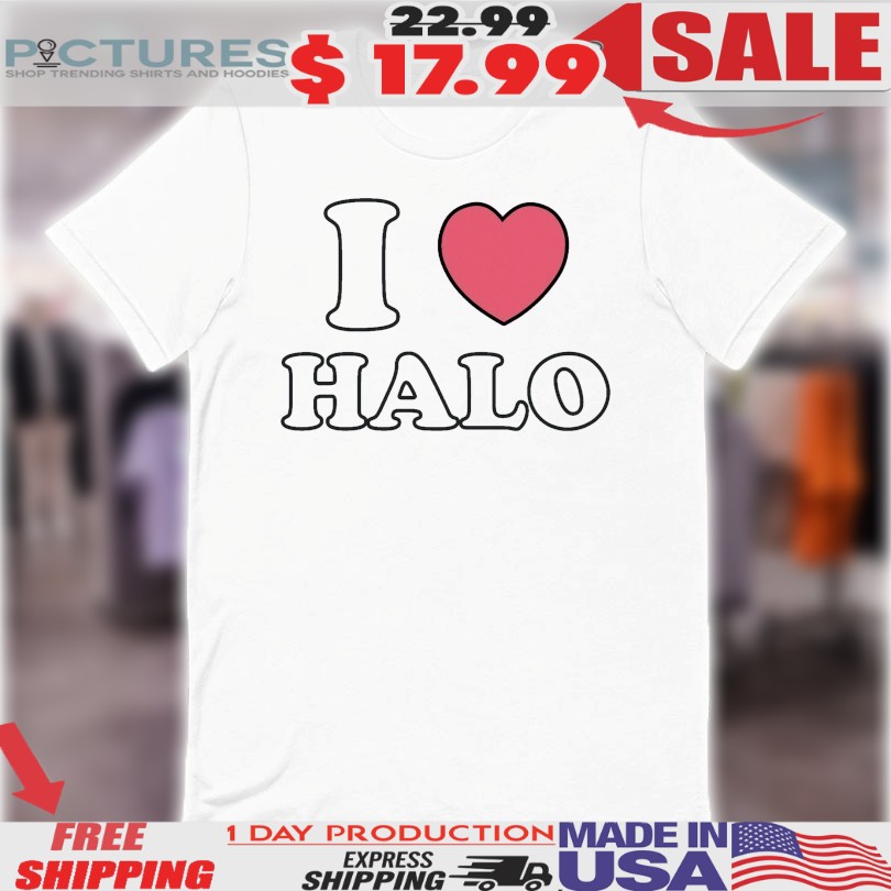 Believe The Hype BTH I Love Halo Shirt
