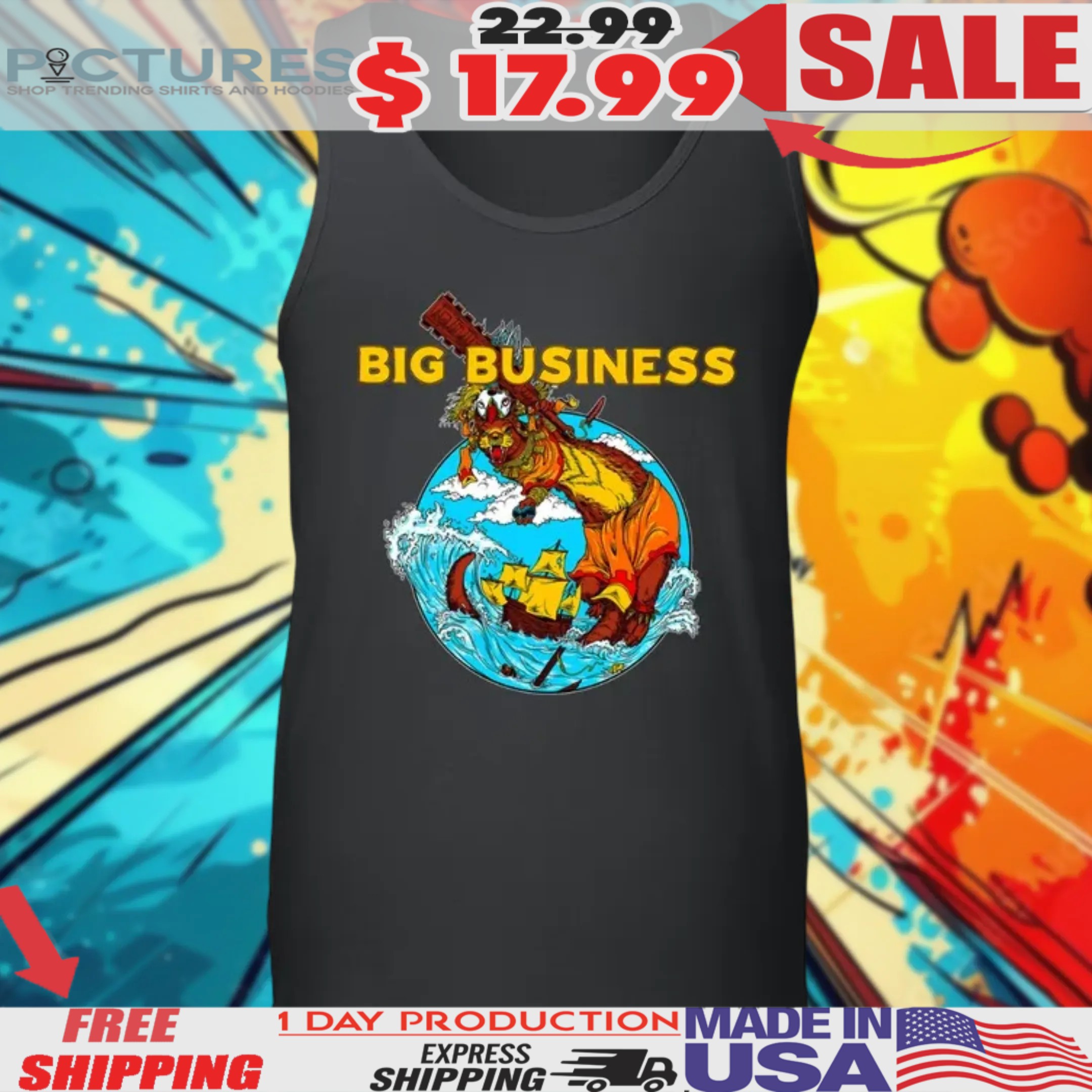 Big Business Out To Sea Shirt