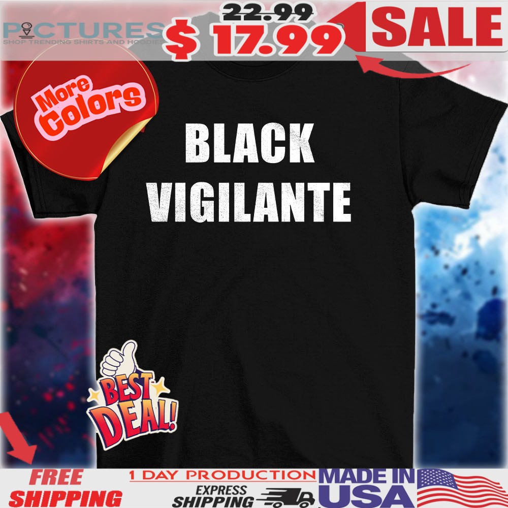 Black vigilante shirt