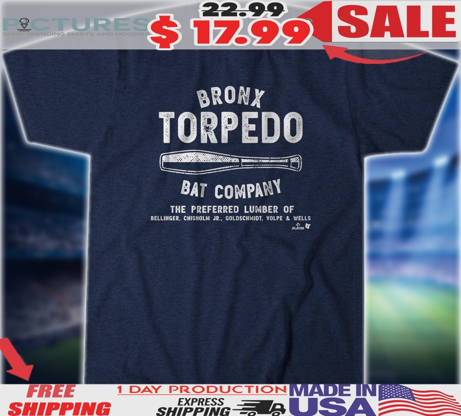 Bronx Torpedo Bat Company The Preferred Lumber Of Bellinger Chisholm Jr. Goldschmidt Volpe And Wills Shirt