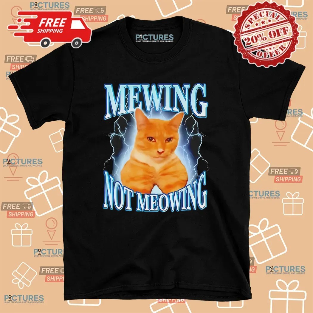 Cat Mewing Not Meowing T Shirt