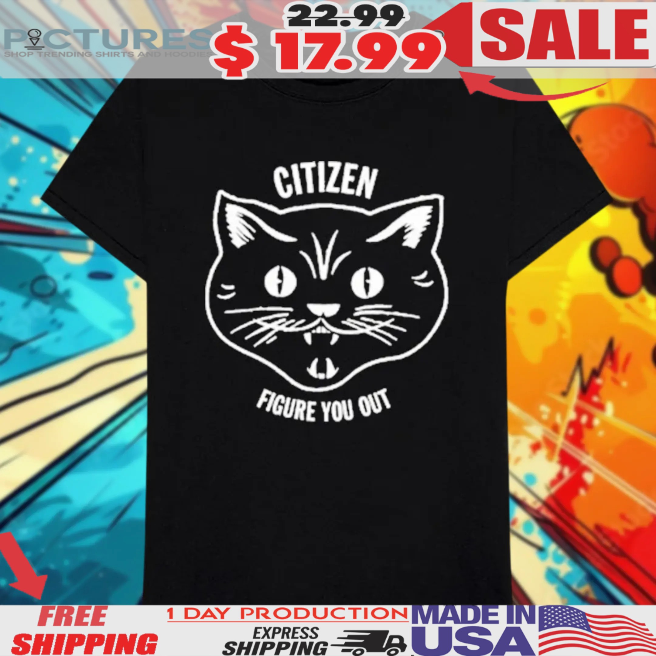 Citizen Figure You Out Cat Shirt