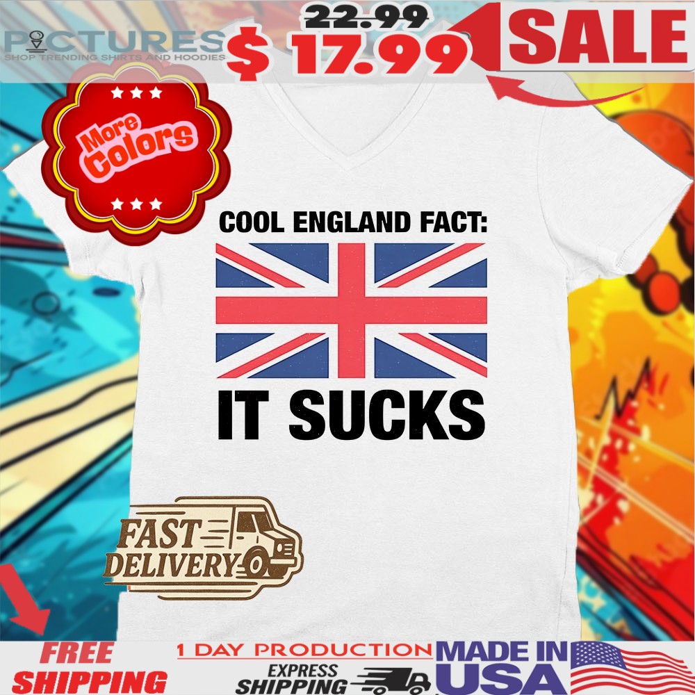 Cool England Fact It Sucks Flag Shirt 1 Cool England Fact It Sucks Flag Shirt