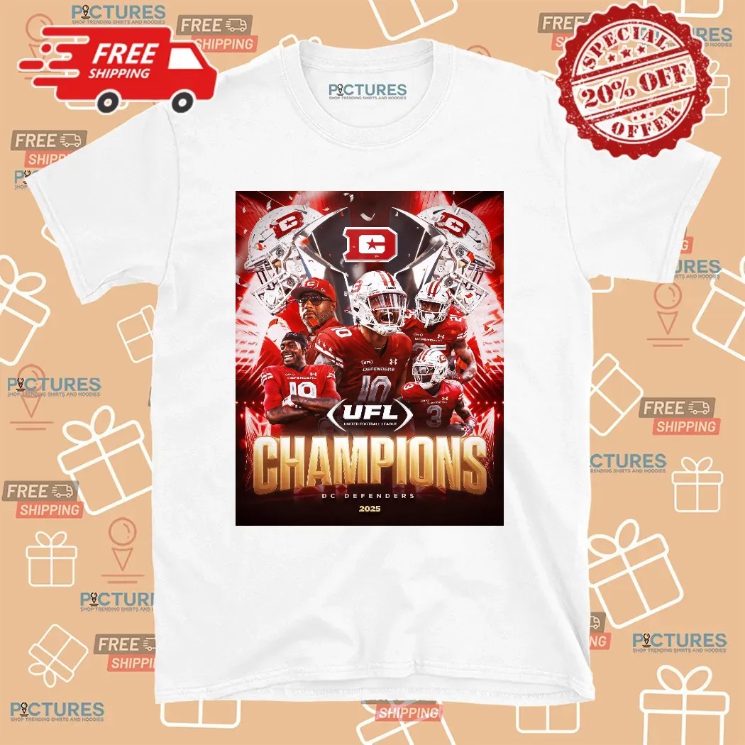 DC Defenders Are The 2025 UFL Champions T Shirt