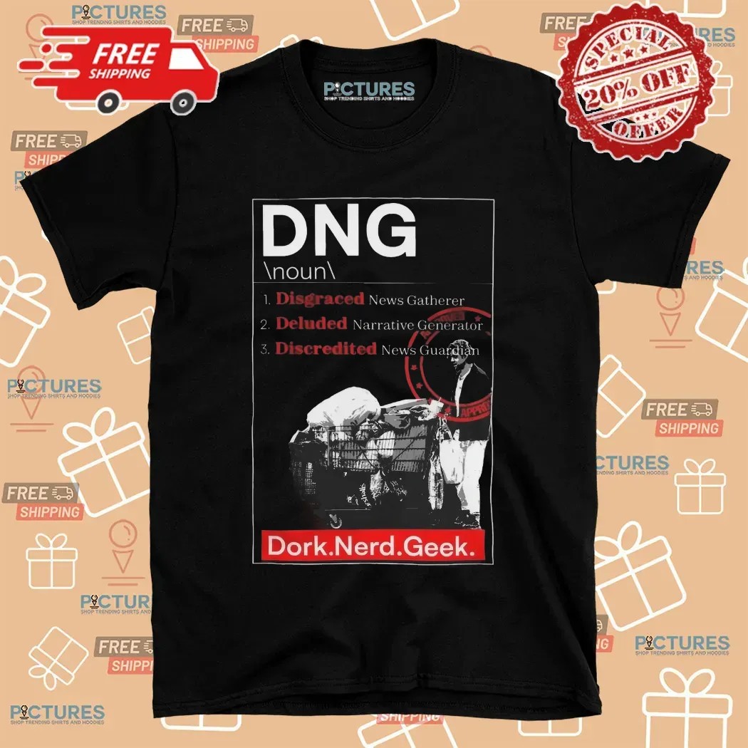 DNG Definition Dork Nerd Geek T Shirt