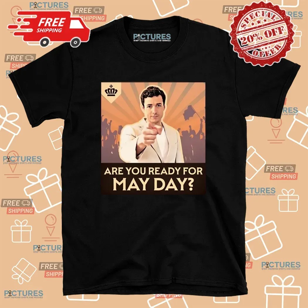 Doctor Who Are You Ready For May Day T Shirt