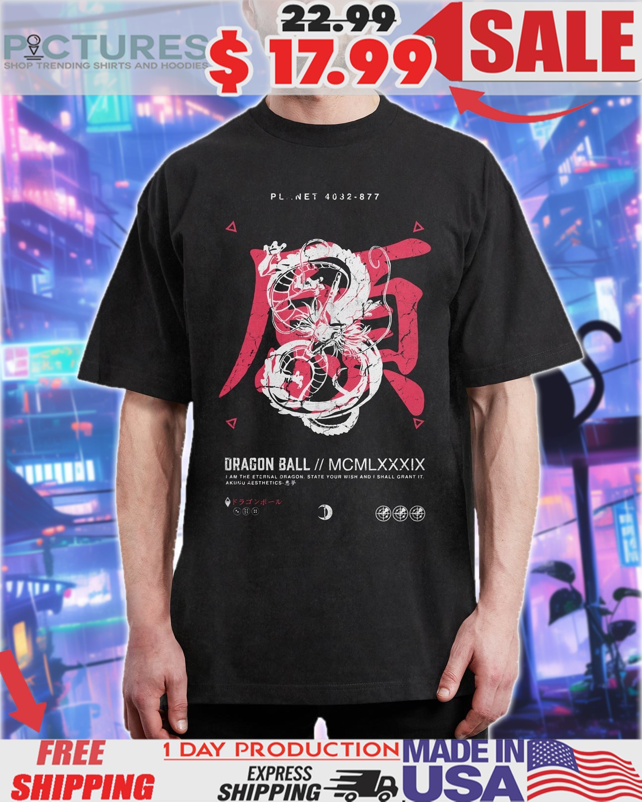 Dragon Ball Shenron I Am The Eternal Dragon State Your Wish And I Shall Grant It Anime Shirt