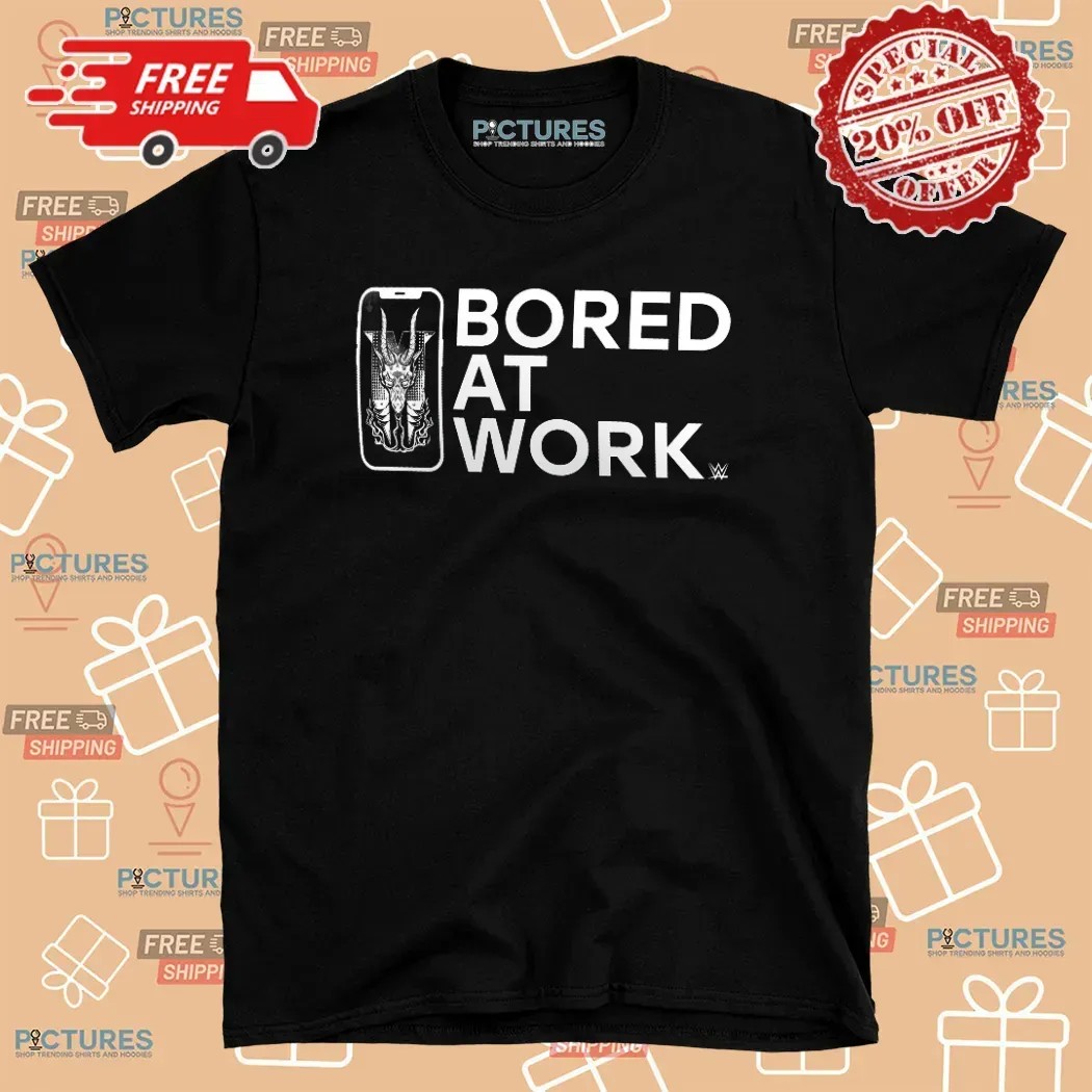 Drew McIntyre Bored At Work WWE T Shirt