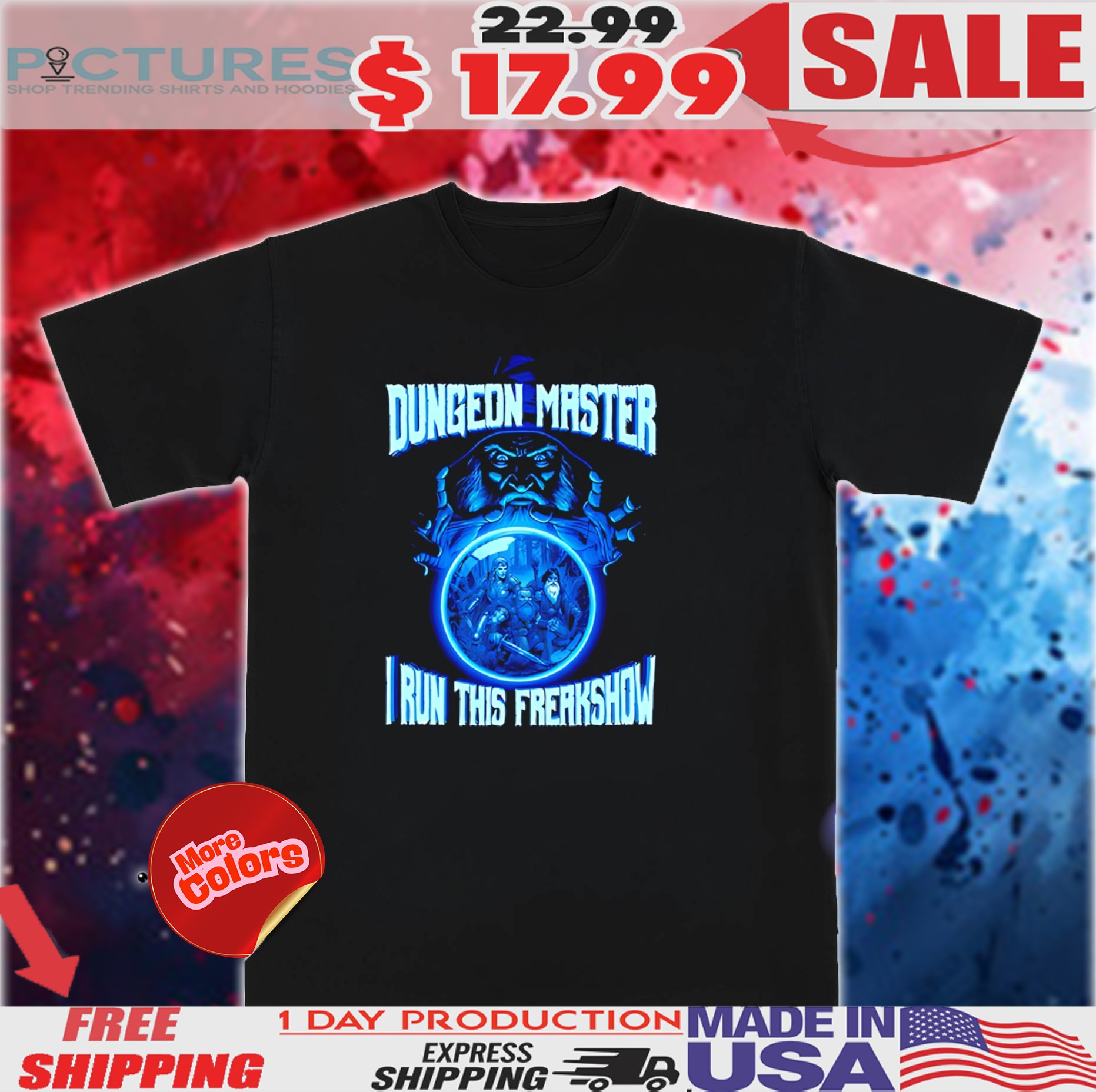 Dungeon Master I Run This Freakshow Wizard Shirt