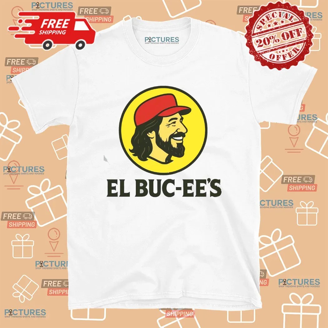 El Buk-ee's Parody Buc-ee's Graphic T Shirt