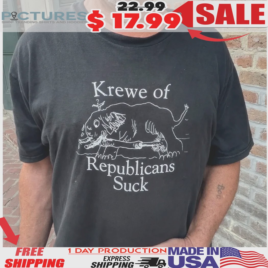 Elephant Krewe Of Republicans Suck Shirt