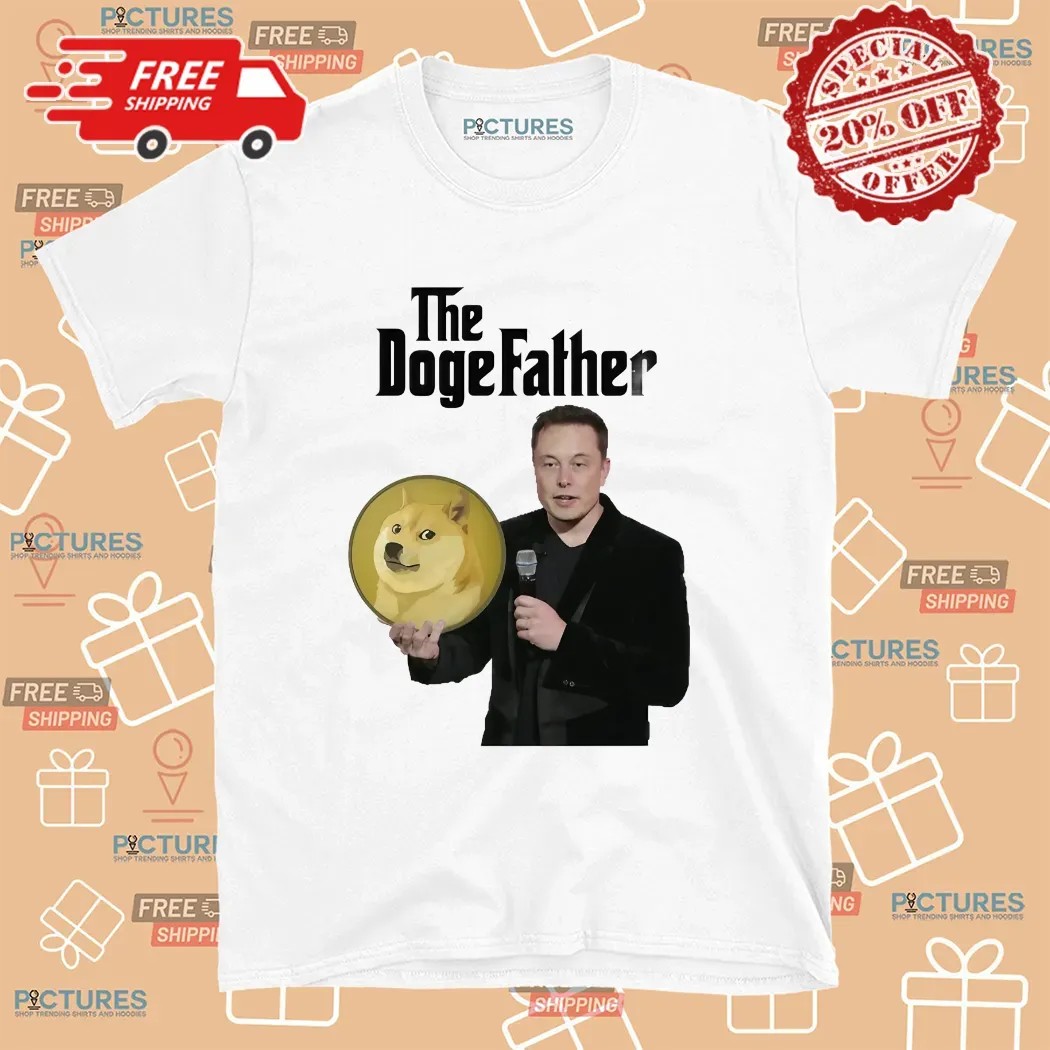 Elon Musk Holding Dogecoin The DogeFather T Shirt
