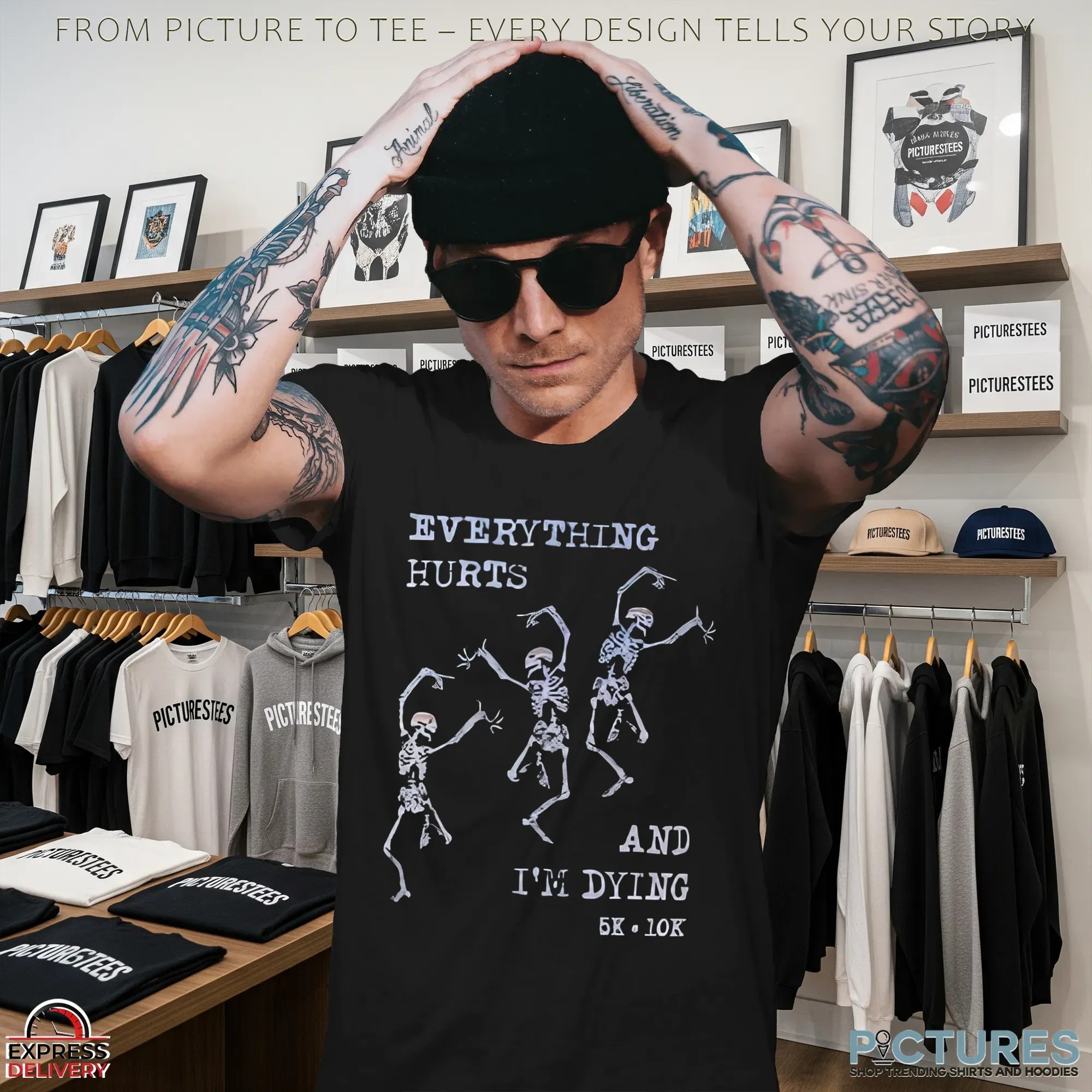 Everything Hurts And I'm Dying Skeleton T Shirt